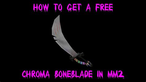  Buy Chroma Boneblade MM2 
